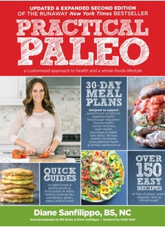 Buy Practical Paleo, 2nd Edition (updated And Expanded) : A Customized Approach to Health and a Whole-Foods Lifestyle in Saudi Arabia