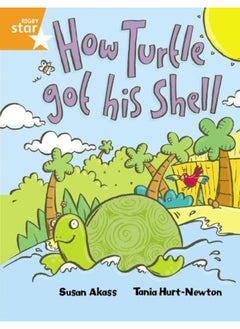 اشتري Rigby Star Guided 2 Orange Level, How the Turtle Got His Shell Pupil Book (single) في الامارات