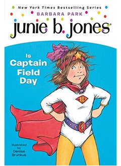 Buy Junie B. Jones Is Captain Field Day (vol. 16) in UAE