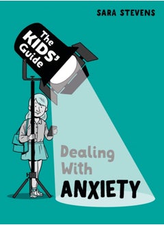 Buy The Kids' Guide: Dealing with Anxiety in Saudi Arabia