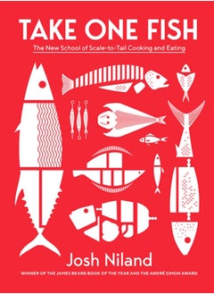 Buy Take One Fish : The New School of Scale-to-Tail Cooking and Eating in Saudi Arabia