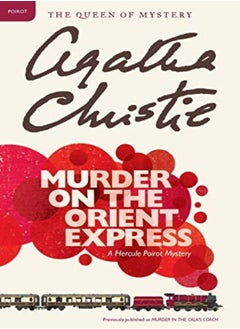 اشتري Murder On The Orient Express by Christie, Agatha Paperback في الامارات