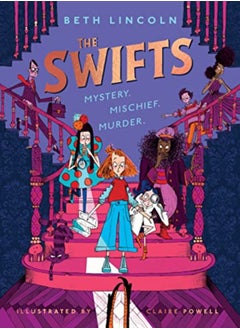 Buy The Swifts The New York Times Bestselling Mystery Adventure by Lincoln, Beth - Powell, Claire Paperback in UAE