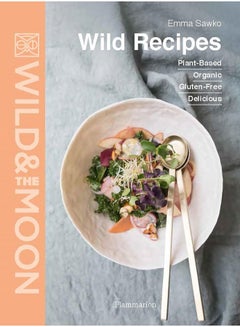 اشتري Wild Recipes: Plant-Based, Organic, Gluten-Free, Delicious في مصر