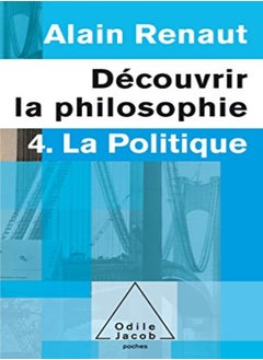 Buy Découvrir la philosophie : 4. La Politique in UAE