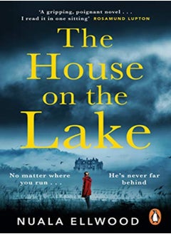 اشتري The House On The Lake The New Gripping And Haunting Thriller From The Bestselling Author Of Day Of في الامارات