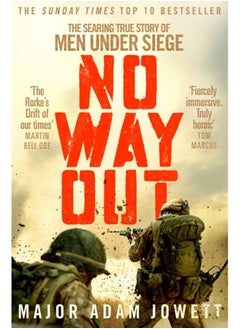 Buy No Way Out : The Searing True Story of Men Under Siege in Saudi Arabia