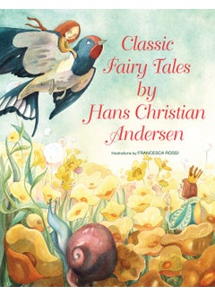 اشتري Classic Fairy Tales by Hans Christian Andersen في الامارات