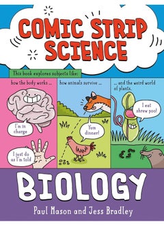 Buy Comic Strip Science: Biology: The science of animals, plants and the human body in UAE