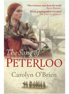 اشتري The Song of Peterloo : heartbreaking historical tale of courage in the face of tragedy في الامارات