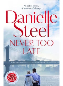 Buy Never Too Late: The compelling new story of love, healing and hope in UAE