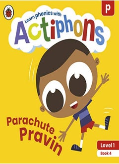 اشتري Actiphons Level 1 Book 4 Parachute Pravin: Learn phonics and get active with Actiphons! في الامارات