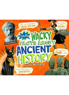 Buy Raintree Totally Wacky Facts About Ancient History in UAE