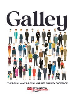 اشتري Galley : The Royal Navy and Royal Marines charity cookbook في السعودية