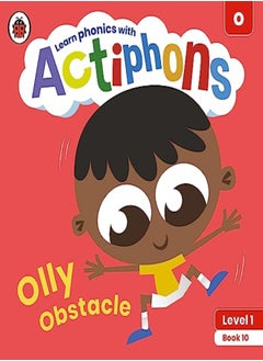 اشتري Actiphons Level 1 Book 10 Olly Obstacle: Learn phonics and get active with Actiphons! في الامارات