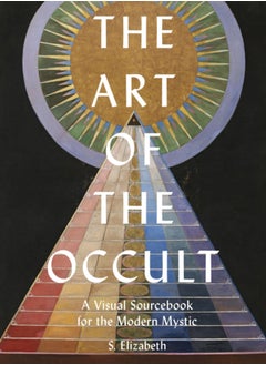 Buy The Art of the Occult : A Visual Sourcebook for the Modern Mystic Volume 1 in Saudi Arabia