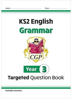 اشتري New KS2 English Year 3 Grammar Targeted Question Book (with Answers) في الامارات