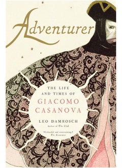 اشتري Adventurer: The Life and Times of Giacomo Casanova في الامارات