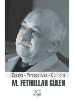 Buy M. Fethullah Gulen: Essays - Perspectives - Opinions in UAE