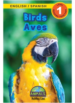 اشتري Birds / Aves : Bilingual (English / Spanish) (Ingles / Espanol) Animals That Make a Difference! (Engaging Readers, Level 1) : 3 في الامارات