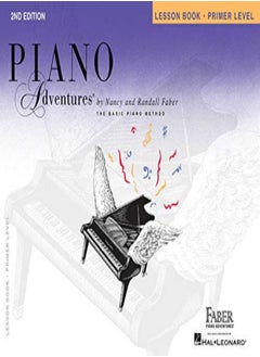 Buy Piano Adventures Lesson Book Primer Level 2Nd Edition by Faber, Nancy - Faber, Randall Paperback in UAE