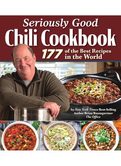 اشتري Seriously Good Chili Cookbook: 100+ Delicious Recipes في الامارات