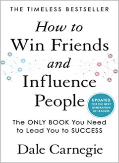 اشتري How To Win Friends And Influence People by Carnegie, Dale Paperback في الامارات