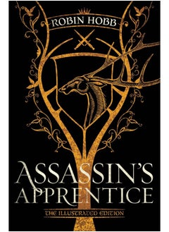 Buy Assassin's Apprentice (the Illustrated Edition): The Farseer Trilogy Book 1 in UAE