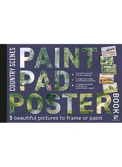 اشتري Paint Pad Poster Book: Country Scenes : 5 Beautiful Pictures to Frame or Paint في الامارات