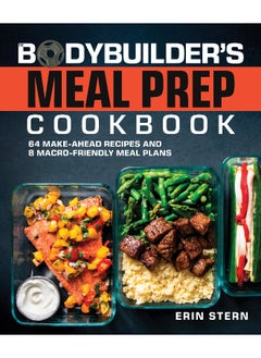 اشتري The Bodybuilder's Meal Prep Cookbook في الامارات