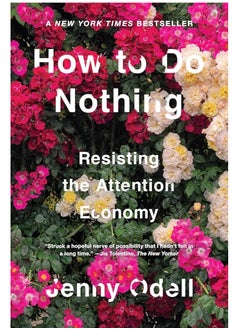 اشتري How to Do Nothing: Resisting the Attention Economy في مصر