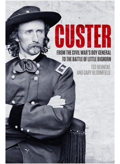 Buy Custer: From the Civil War's Boy General to the Battle of in UAE