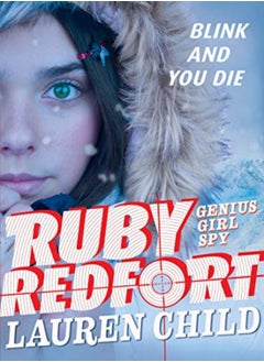 اشتري Ruby Redfort Blink And You Die by Child, Lauren - Child, Lauren Paperback في الامارات