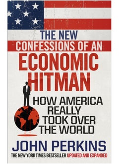 Buy The New Confessions of an Economic Hit Man : How America really took over the world in Saudi Arabia