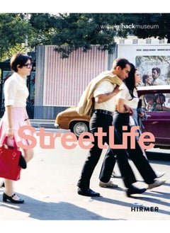 اشتري Street Life (Bilingual edition) : The Street in Art from Kirchner to Streuli في الامارات