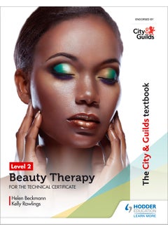 Buy City & Guilds Textbook Level 2 Beauty Therapy for the Technical Certificate in UAE