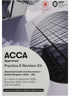 اشتري ACCA Advanced Audit and Assurance (UK): Practice and Revision Kit في الامارات