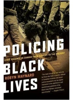 Buy Policing Black Lives : State Violence In Canada From Slavery To The Present - Paperback in Saudi Arabia