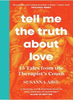 اشتري Tell Me the Truth About Love: 13 Tales from Couple Therapy في مصر