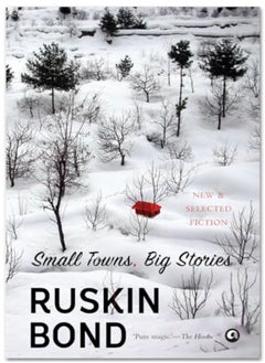 اشتري Small Towns Big Stories by RUSKIN BOND Paperback في الامارات