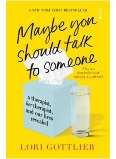 اشتري Maybe You Should Talk to Someone : the heartfelt, funny memoir by a New York Times bestselling therapist في السعودية