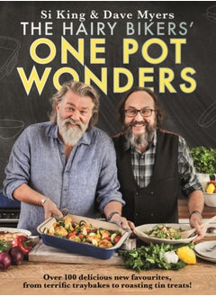 Buy The Hairy Bikers' One Pot Wonders : Over 100 delicious new favourites, from terrific tray bakes to roasting tin treats! in UAE