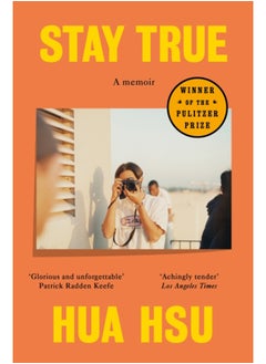 اشتري Stay True : Winner of the Pulitzer Prize in Memoir في الامارات