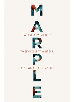 Buy Marple: Twelve New Stories: A brand new collection featuring the Queen of Crime’s legendary detective Miss Jane Marple, penned by twelve bestselling and acclaimed authors in UAE