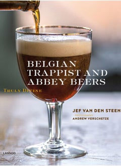 اشتري Belgian Trappist and Abbey Beers : Truly Divine في الامارات