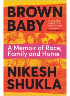 اشتري Brown Baby : A Memoir of Race, Family and Home في السعودية