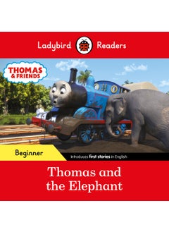 اشتري Ladybird Readers Beginner Level - Thomas the Tank Engine - Thomas and the Elephant (ELT Graded Reader) في الامارات