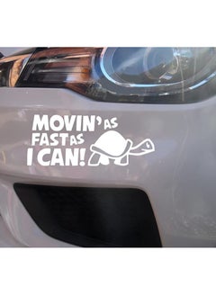 اشتري ملصقات سيارة مضحكة من Movin As Fast As I Can - ملصقات Van - ملصقات Campervan - ملصق سائق جديد - ملصقات ممتصة للصدمات - ملحقات سيارة مضحكة (21 سم × 9 سم، أبيض) في الامارات