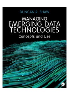 Buy Managing Emerging Data Technologies : Concepts And Use - Paperback in Saudi Arabia