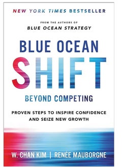 Buy Blue Ocean Shift: Beyond Competing - Proven Steps to Inspire Confidence and Seize New Growth in Egypt